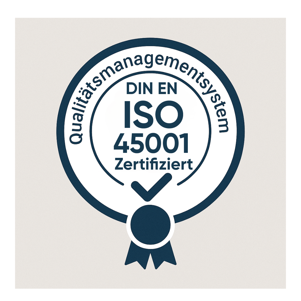 DIN EN ISO 45001 Zertifiziert - Arbeitsschutzmanagementsystem